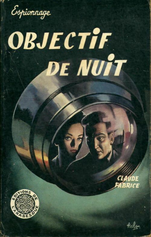Objectif de nuit - Claude Fabrice -  Espionnage - Livre