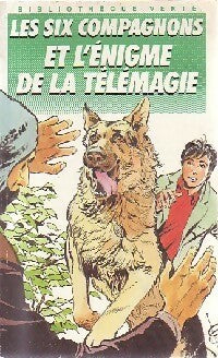 Les six compagnons et l'énigme de la télémagie - Pierre Dautun -  Bibliothèque verte (4ème série) - Livre
