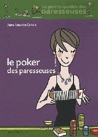 Le poker des paresseuses - Jean-Maurice Cohen -  Les petits guides des paresseuses - Livre