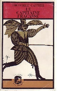 Le capitaine Fracasse - Théophile Gautier -  Le Livre de la Jeunesse - Livre