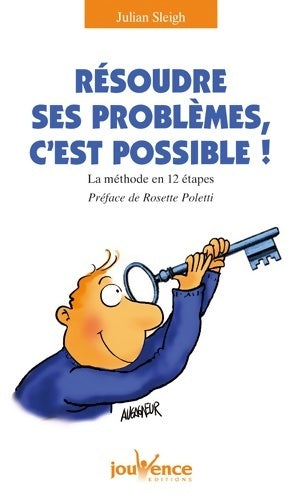 Résoudre ses problèmes c'est possible - Julian Sleigh -  Pratiques Jouvence - Livre