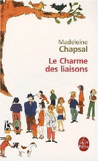 Le charme des liaisons - Madeleine Chapsal -  Le Livre de Poche - Livre