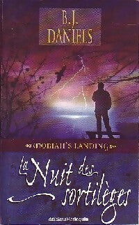 La nuit des sortilèges - B.J. Daniels -  Moriah's Landing - Livre