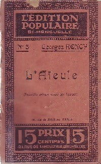L'aïeule - Georges Rency -  L'édition Populaire - Livre