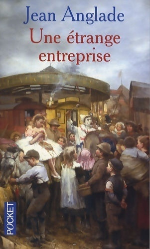 Une étrange entreprise - Jean Anglade -  Pocket - Livre