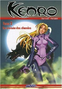 Kenro Tome II : La croisée des chemins - MichelW -  Manga - Humanoïdes associés - Livre