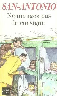 Ne mangez pas la consigne - San-Antonio -  San-Antonio (2ème Série) - Livre