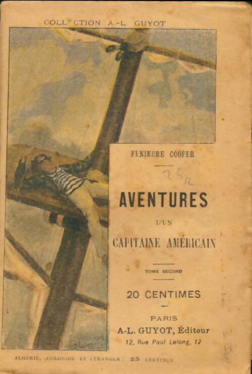Aventures d'un capitaine américain Tome II - James Fenimore Cooper -  Collection A.L. Guyot - Livre