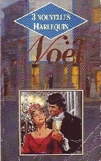 Noël - Nora Roberts ; Patricia Potter ; Ruth Langan -  Nouvelles - Livre