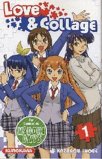 Love & collage Tome I - Kazuro Inoue -  Mangas - Kurokawa - Livre