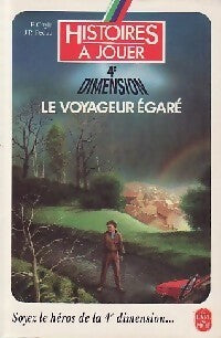 Histoires a jouer : Le voyageur égaré - Fabrice Cayla ; Jean-Pierre Pecau -  Le Livre de Poche - Livre