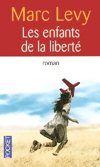 Les enfants de la liberté - Marc Lévy -  Pocket - Livre