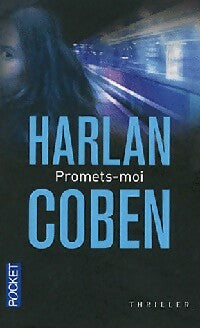 Promets-moi - Harlan Coben -  Pocket - Livre