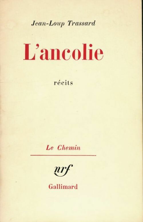 L'ancolie - Jean-Loup Trassard -  Le chemin - Livre