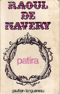 Patira - Raoul De Navery -  Raoul de Navery - Livre