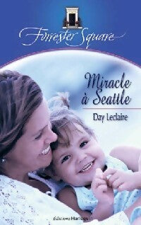 Miracle à Seattle - Day Leclaire -  Forrester Square - Livre