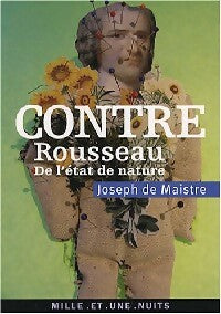 Contre Rousseau - Joseph De Maistre -  La petite collection - Livre