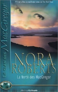 La fierté des MacGregor - Nora Roberts -  Le clan des MacGregor - Livre