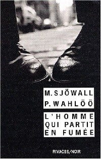 L'homme qui partit en fumée - Maj Sjöwall ; Per Wahlöö -  Noir - Livre
