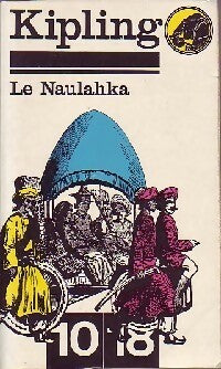 Le Naulahka - Rudyard Kipling -  10-18 - Livre