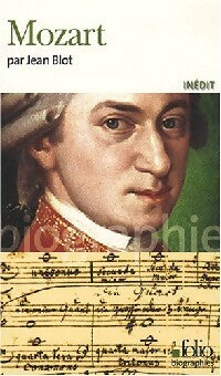 Mozart - Jean Blot -  Folio Biographies - Livre