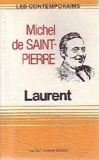 Laurent - Michel De Saint Pierre -  Les contemporains - Livre