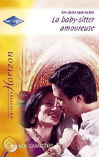 La baby-sitter amoureuse - Barbara McMahon -  Horizon - Livre