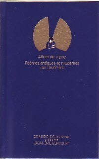 Poèmes antiques et modernes / Les destinées - Alfred De Vigny -  Grands Ecrivains - Livre