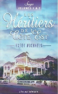 Les héritiers de la Cote Est - Kasey Michaels -  Harlequin Hors-Série - Livre