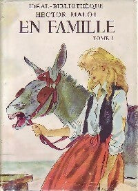 En famille Tome I - Hector Malot -  Idéal-Bibliothèque - Livre