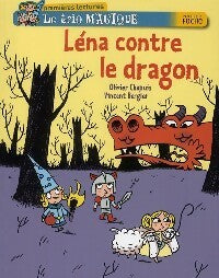 Léna contre le dragon - Olivier Chapuis -  Hatier poche - Livre