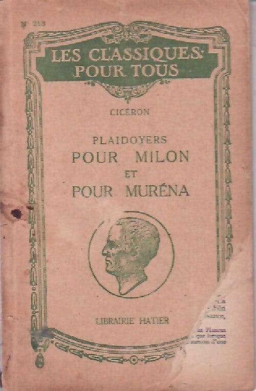 Plaidoyers pour Milon et pour Muréna - Cicéron -  Les classiques pour tous - Livre