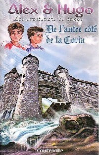 De l'autre côté de la Coria - Dominique Lin -  Alex & Hugo - Livre