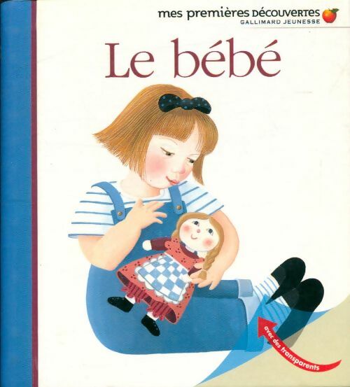 Le bébé - Danièle Bour -  Mes premières découvertes - Livre