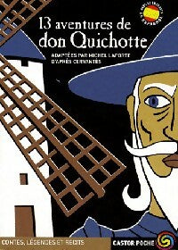 13 aventures de Don Quichotte - Michel Laporte -  Castor Poche - Livre