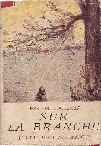 Sur la branche - Pierre De Coulevain -  Les Meilleurs Livres Français - Livre