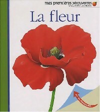 La fleur - René Mettler -  Mes premières découvertes - Livre