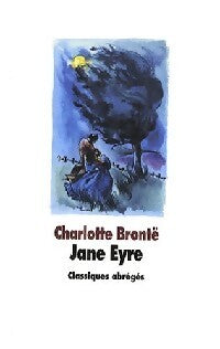 Jane Eyre - Charlotte Brontë -  Les classiques abrégés - Livre