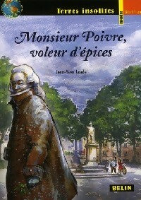Monsieur Poivre, voleur d'épices - Jean-Yves Loude -  Terres insolites - Livre
