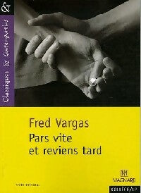 Pars vite et reviens tard - Fred Vargas -  Classiques & contemporains - Livre