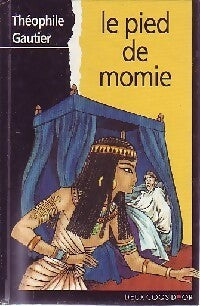 Le pied de momie - Théophile Gautier -  Mot de Passe - Livre