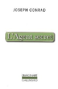 L'agent secret - Joseph Conrad -  L'imaginaire - Livre