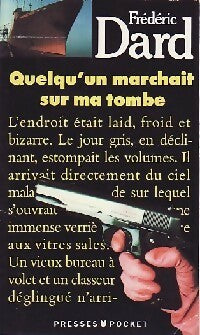 Quelqu'un marchait sur ma tombe - Frédéric Dard -  Pocket - Livre