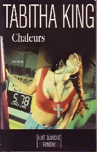 Chaleurs - Tabitha King -  Nuit blanche - Livre