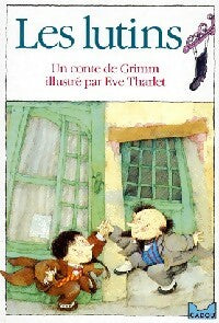 Les lutins - Grimm -  Le Livre de Poche Cadou - Livre