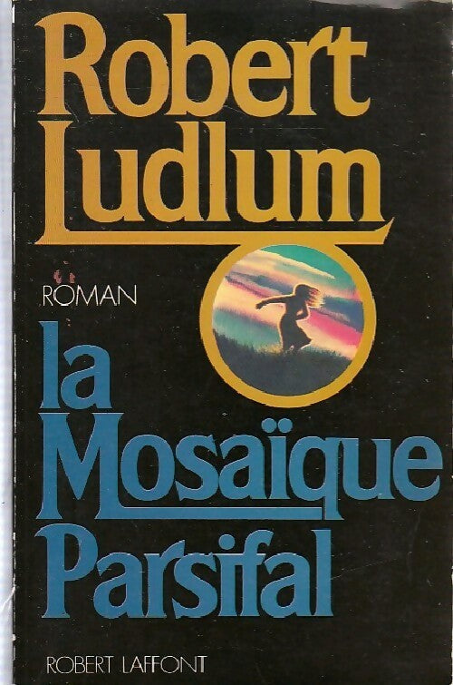 La mosaïque Parsifal - Robert Ludlum -  Best-Sellers - Livre