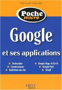 Google et ses applications - Paul Durand Degranges -  Poche Micro - Livre