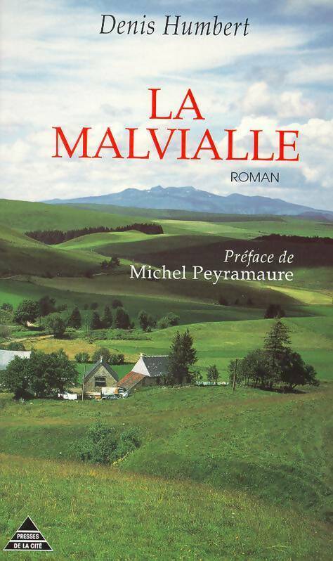 La malvialle - Denis Humbert -  Presses de la Cité GF - Livre