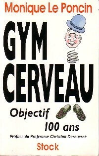 Gym cerveau - Monique Le Poncin -  Stock GF - Livre