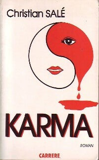 Karma - Christian Salé -  Carrère GF - Livre
